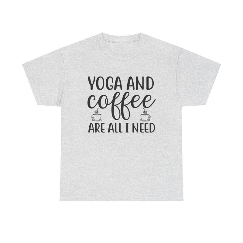 Yoga Fitness Quotes - Yoga and Coffee T Shirt funny